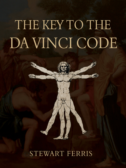 Title details for The Key to The Da Vinci Code by Stewart Ferris - Available